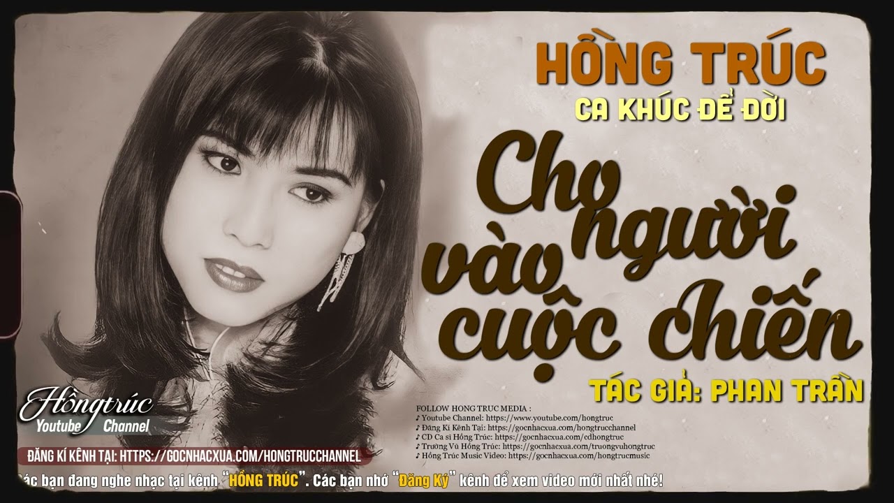 ♪ HỒNG TRÚC ‣ Cho Người Vào Cuộc Chiến