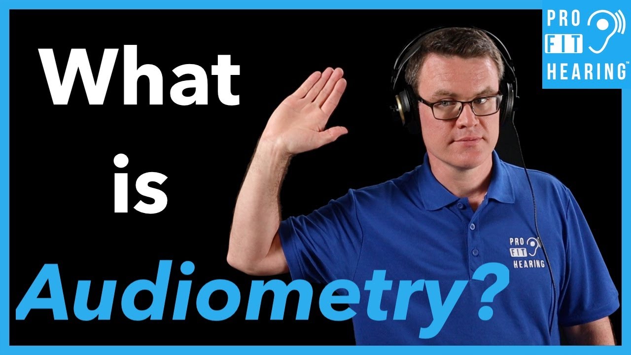 What is Audiometry? - Tests on Your Audiogram