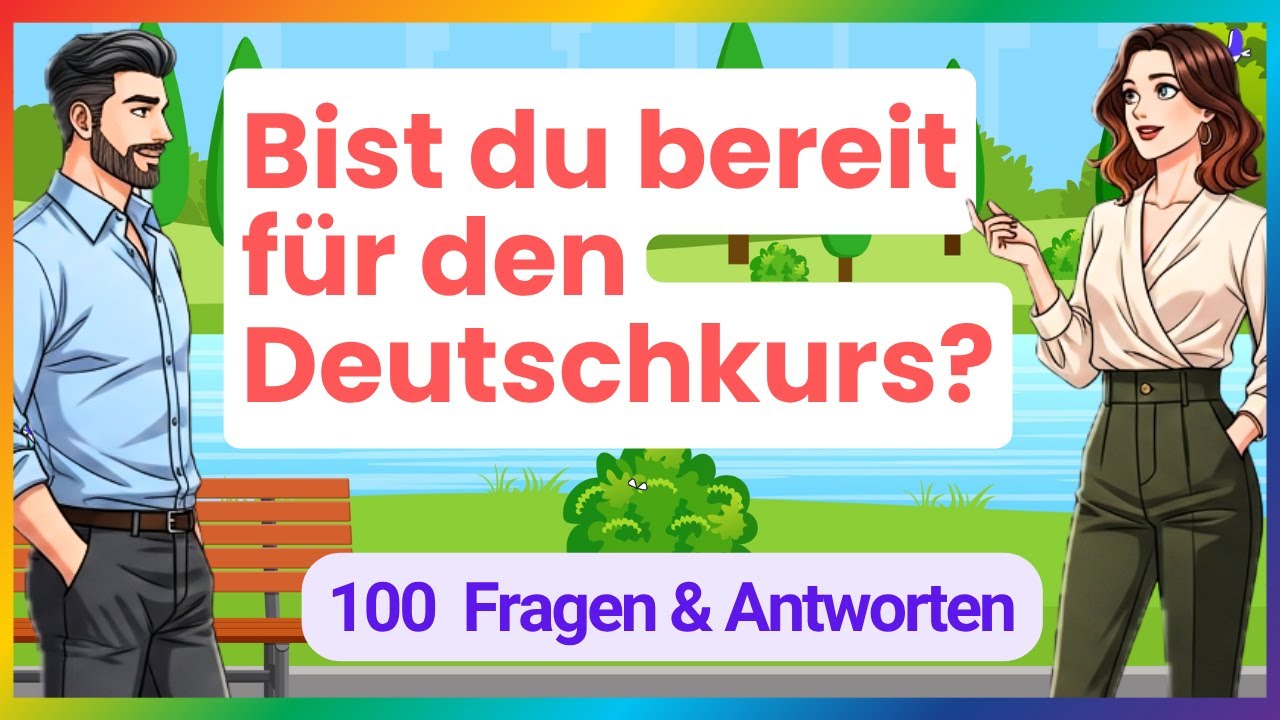 100 einfache Fragen & Antworten für den Alltag (Hören & Verstehen A1-A2)