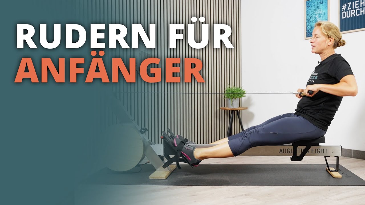 Rudern für Anfänger | Die richtige Rudertechnik und Trainingsstruktur