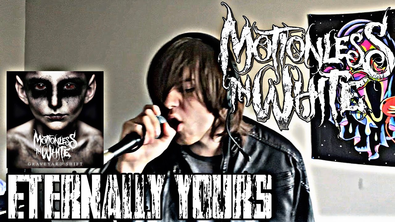 Motionless In White - Eternally Yours (vocal cover)