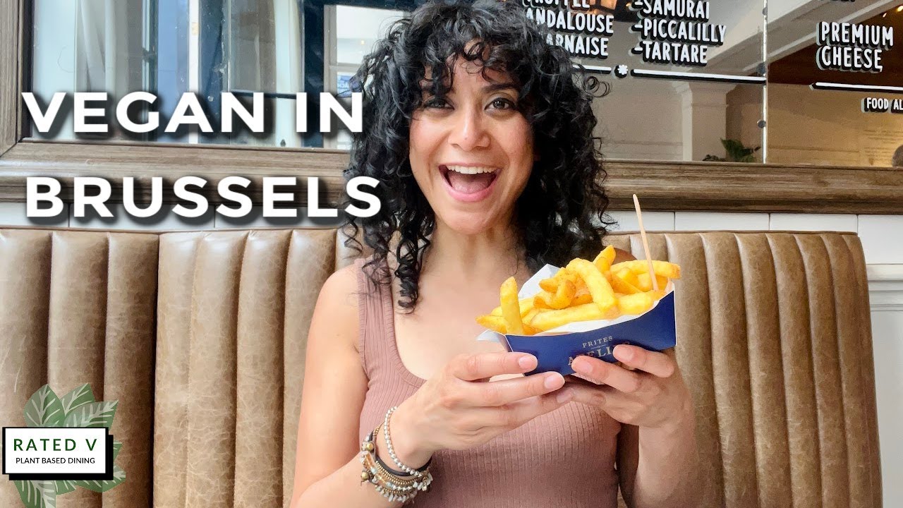 BRUSSELS VEGAN FOOD TOUR | 7 MUST TRY RESTAURANTS