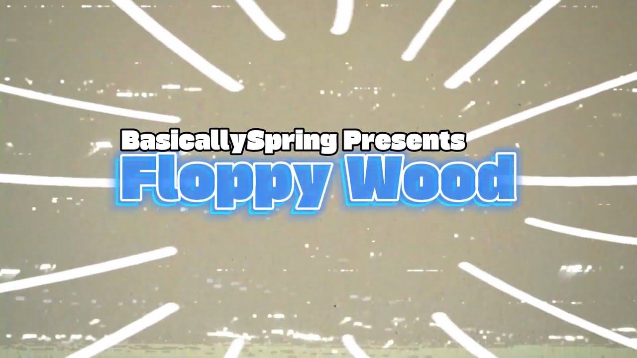Floppy Wood (Official Lyric Video) BasicallySpring