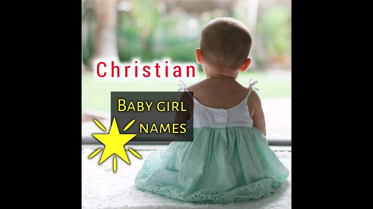 💖🙂Christian Baby Girl names #youtubeshorts #names