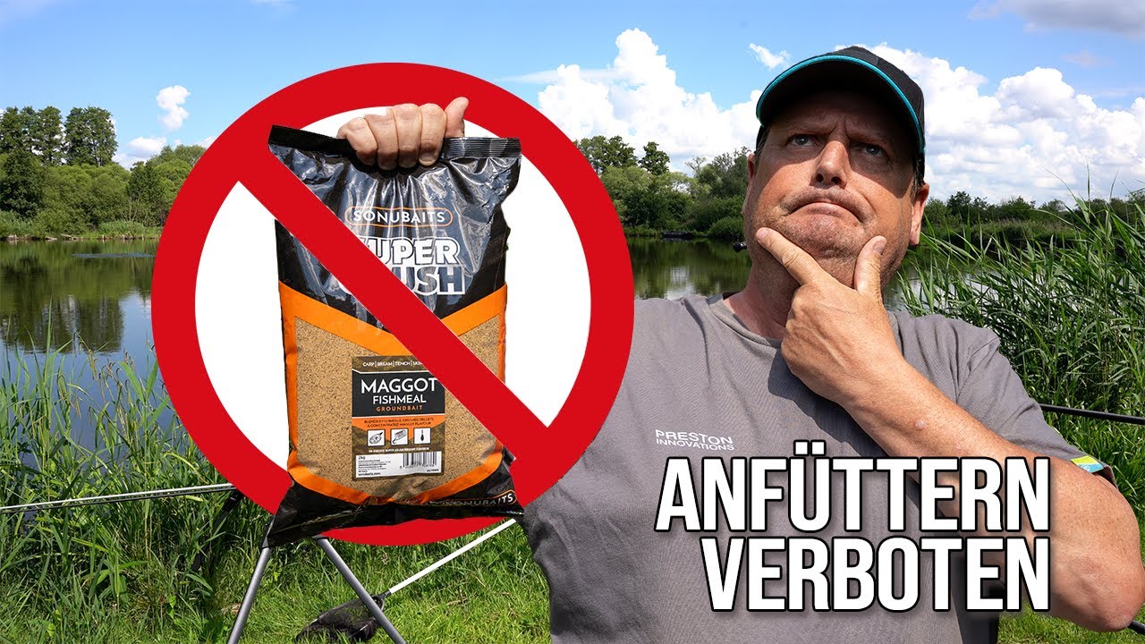 Anf&uuml;ttern Verboten: So Fangen Wir Trotzdem Viele Fische!