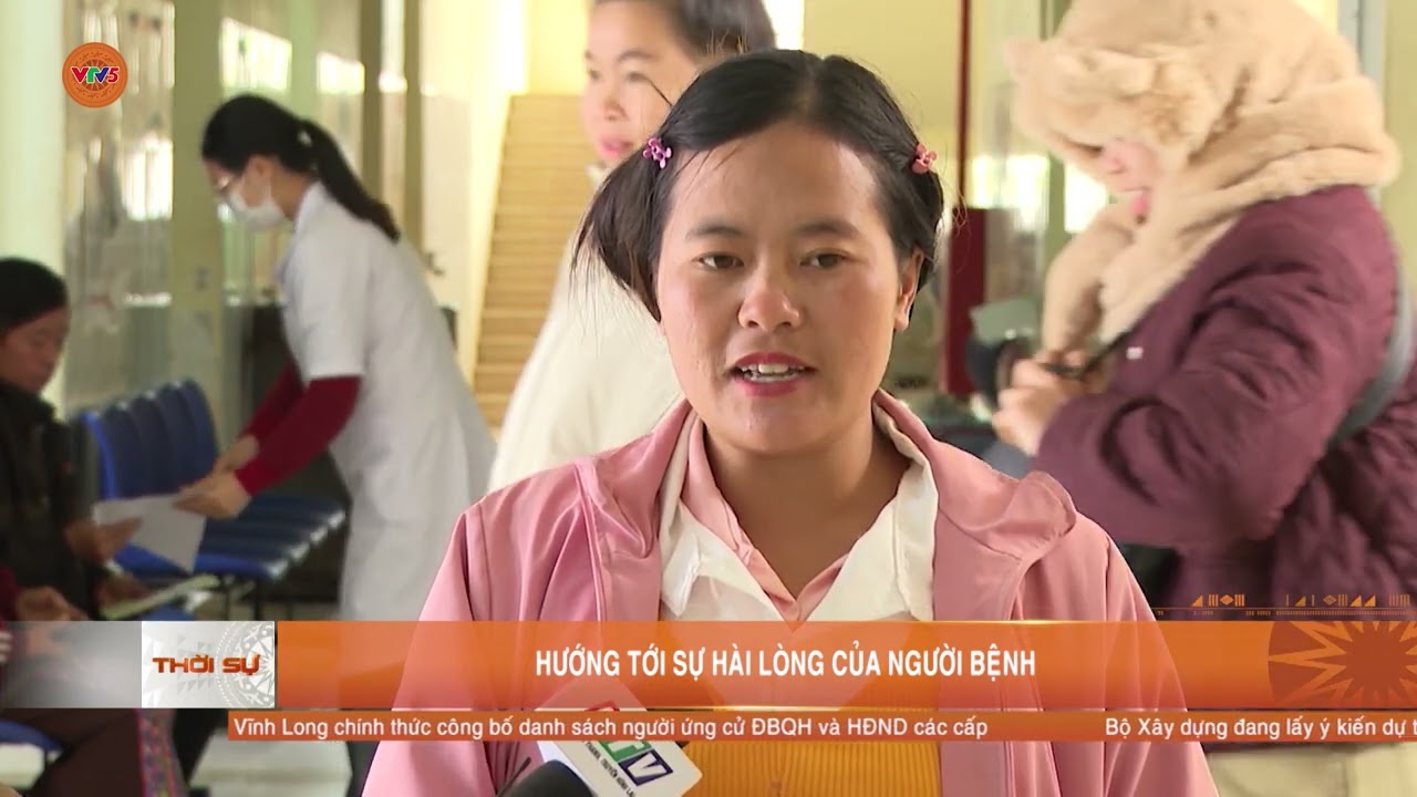 HƯỚNG TỚI SỰ HÀI LÒNG CỦA NGƯỜI BỆNH | VTV5
