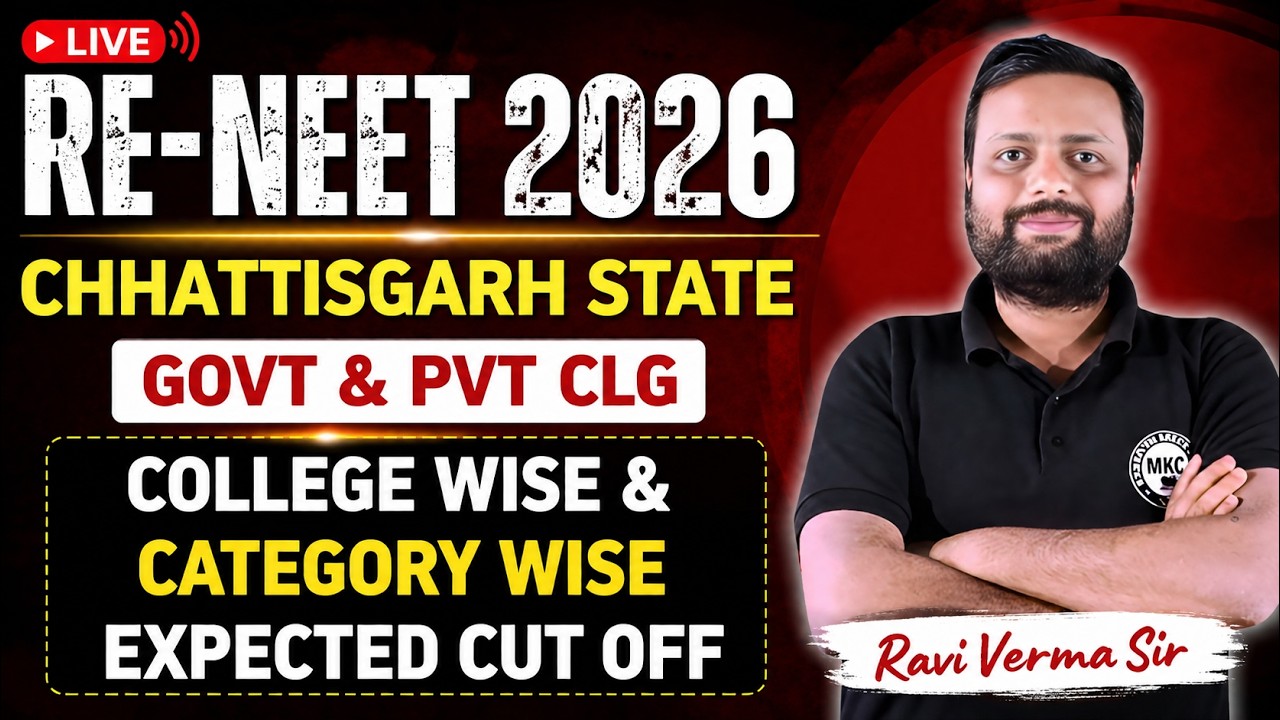 RE-NEET 2026 Chhattisgarh State College Wise & Category Wise Expected Cut Off #cgdme #live #cutoff