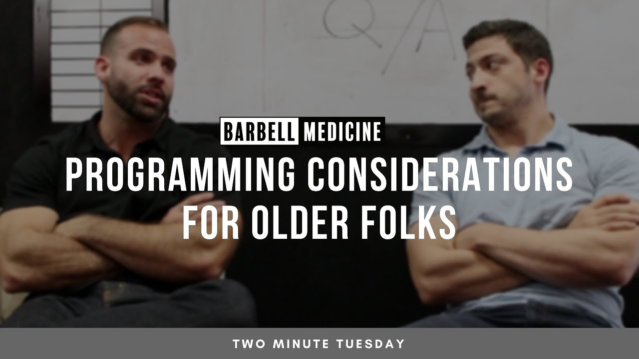 Two Minute Tuesday: Programming Considerations for Older Lifters