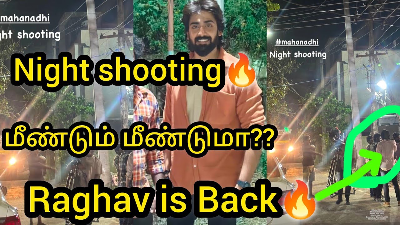 Ночная съемка🔥🔥Рагхав вернулся😳🧐Вернется ли он снова??/#vijay #mn #vika #kaveri #mahanadi