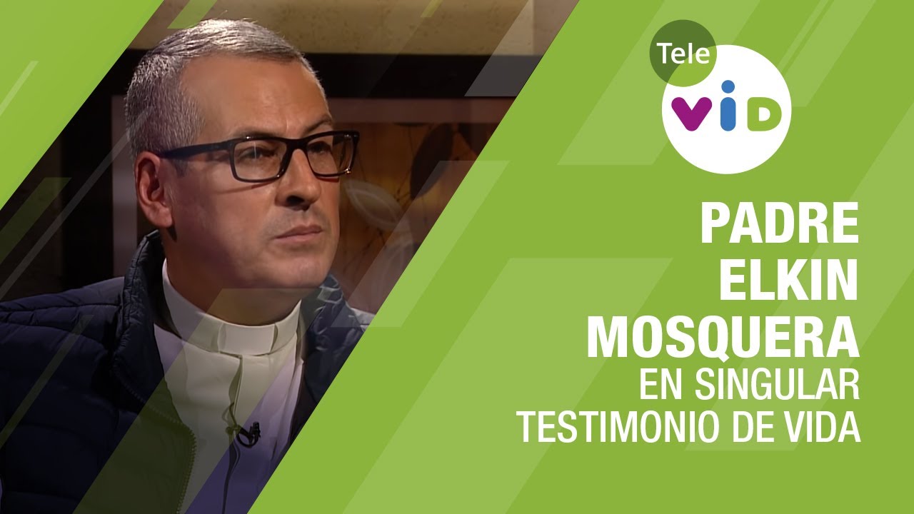 Testimonio de vida Padre Elkin Mosquera🎙 En Singular - Tele VID