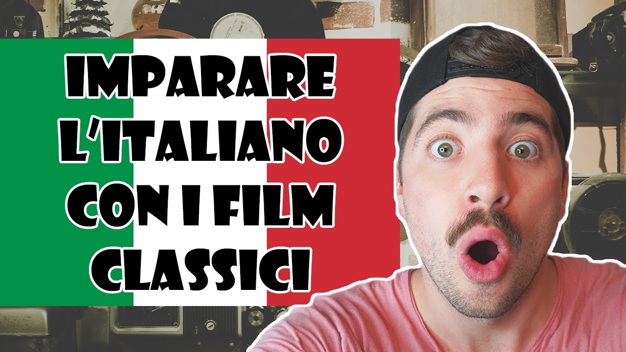 Come imparare l'italiano con i film (6 GRANDI CLASSICI) [con SOTTOTITOLI]