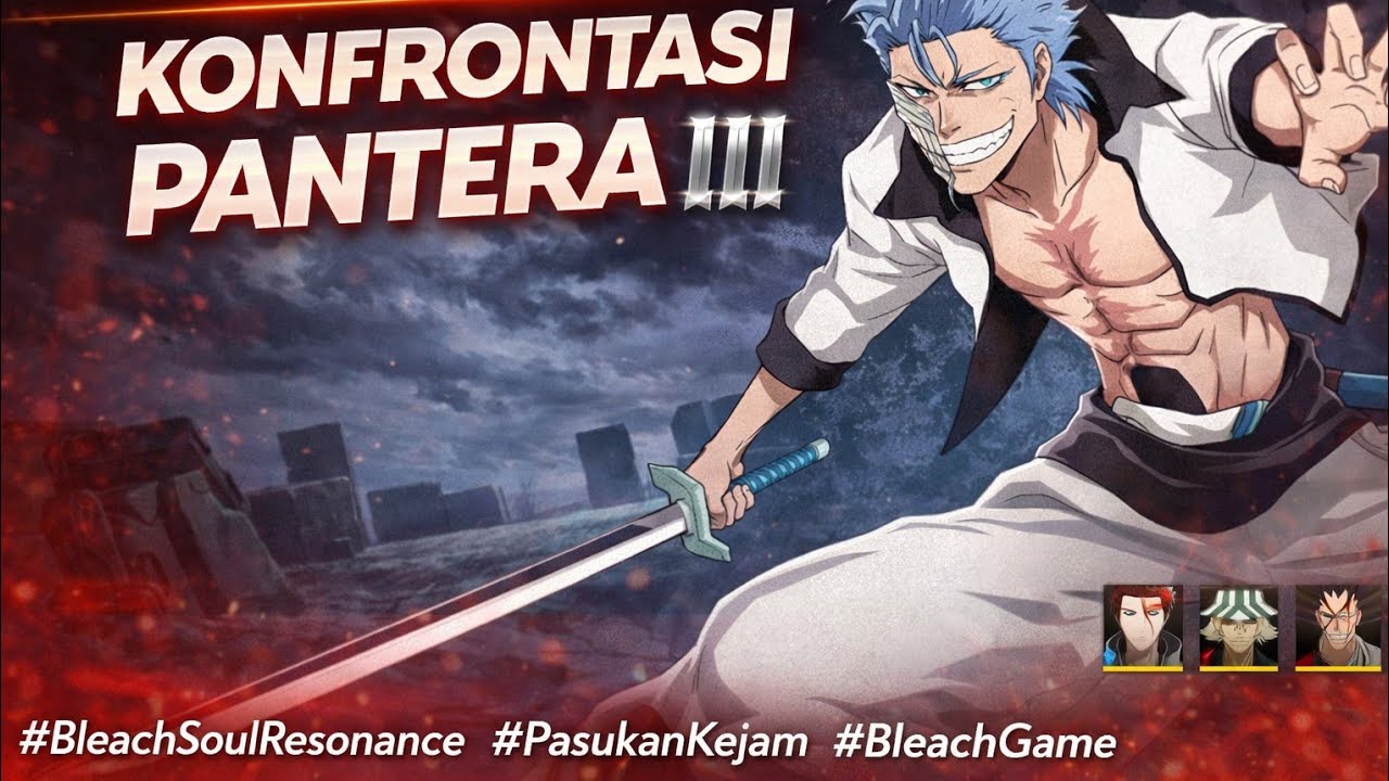 Grimmjow Mengamuk! Konfrontasi Pantera III – Pasukan Kejam | Bleach Soul Resonance
