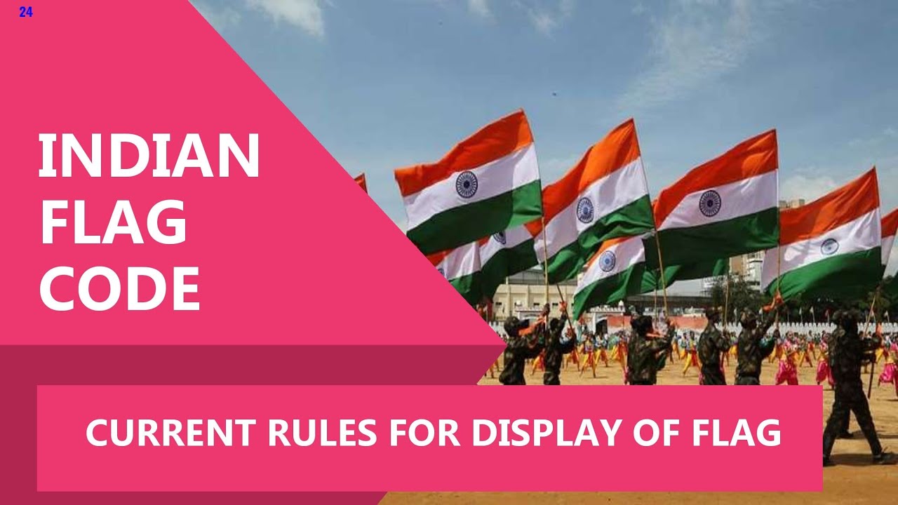 Indian Flag Code | Current Rules For Correct Display Of Flag | Proxy Gyan I  flag code of india 2002