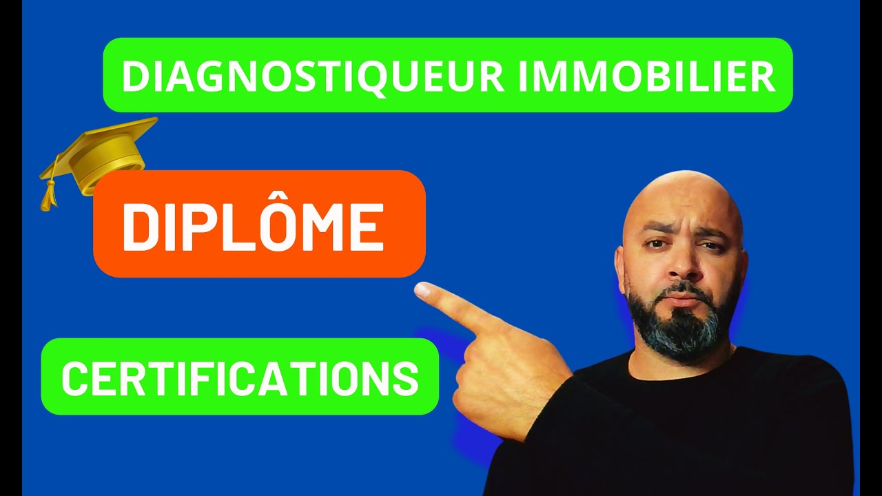 Les Diplômes dans le Diagnostic immobilier 