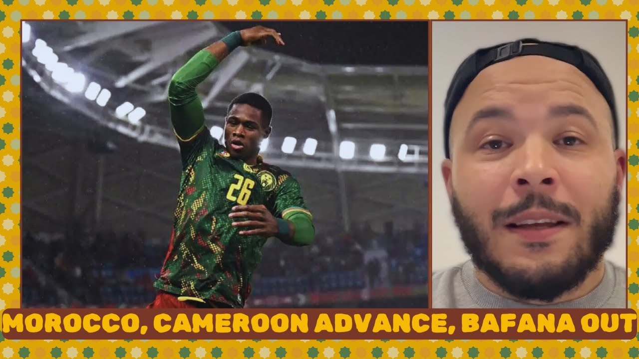 Morocco, Cameroon make quarterfinals of AFCON; Bafana knocked out (AFCON diary: Day 14)