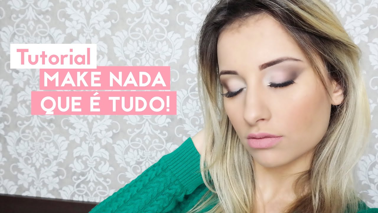 Make nada que &eacute; TUDO - Voc&ecirc; linda e natural!