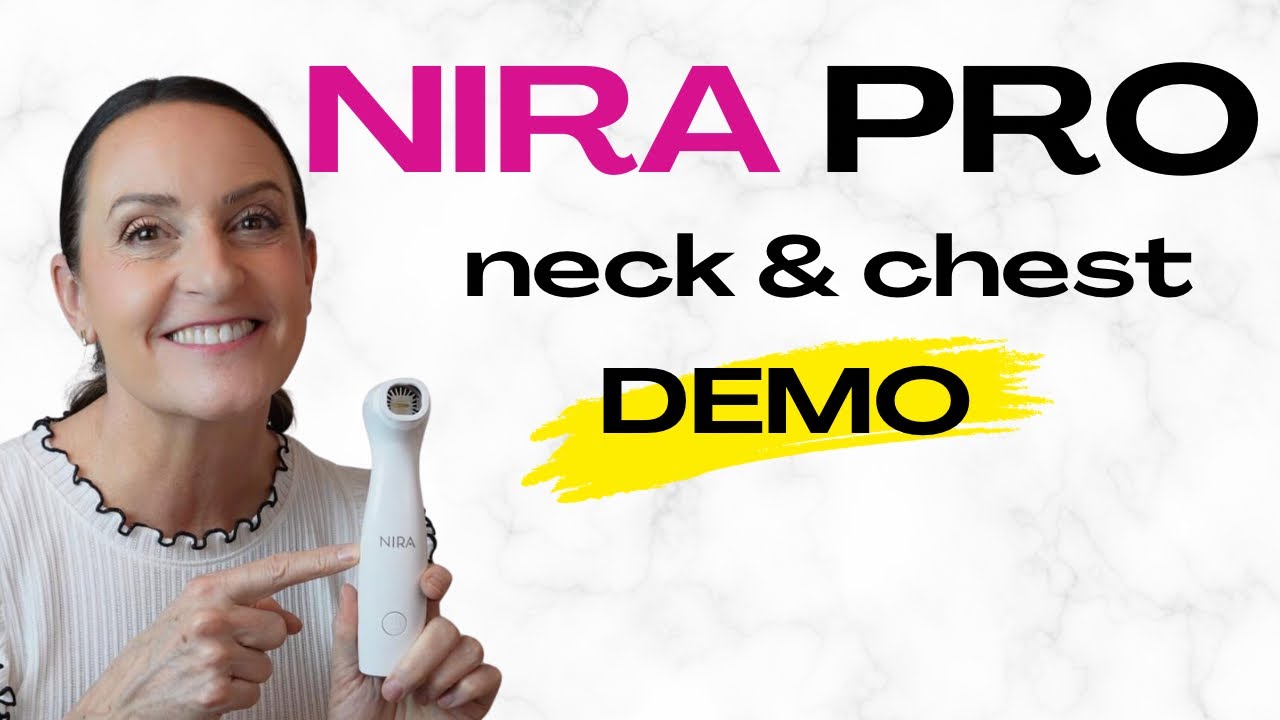 HOW to use NIRA Pro LASER to IMPROVE lines and wrinkles over 50 (face, neck, chest, hands)
