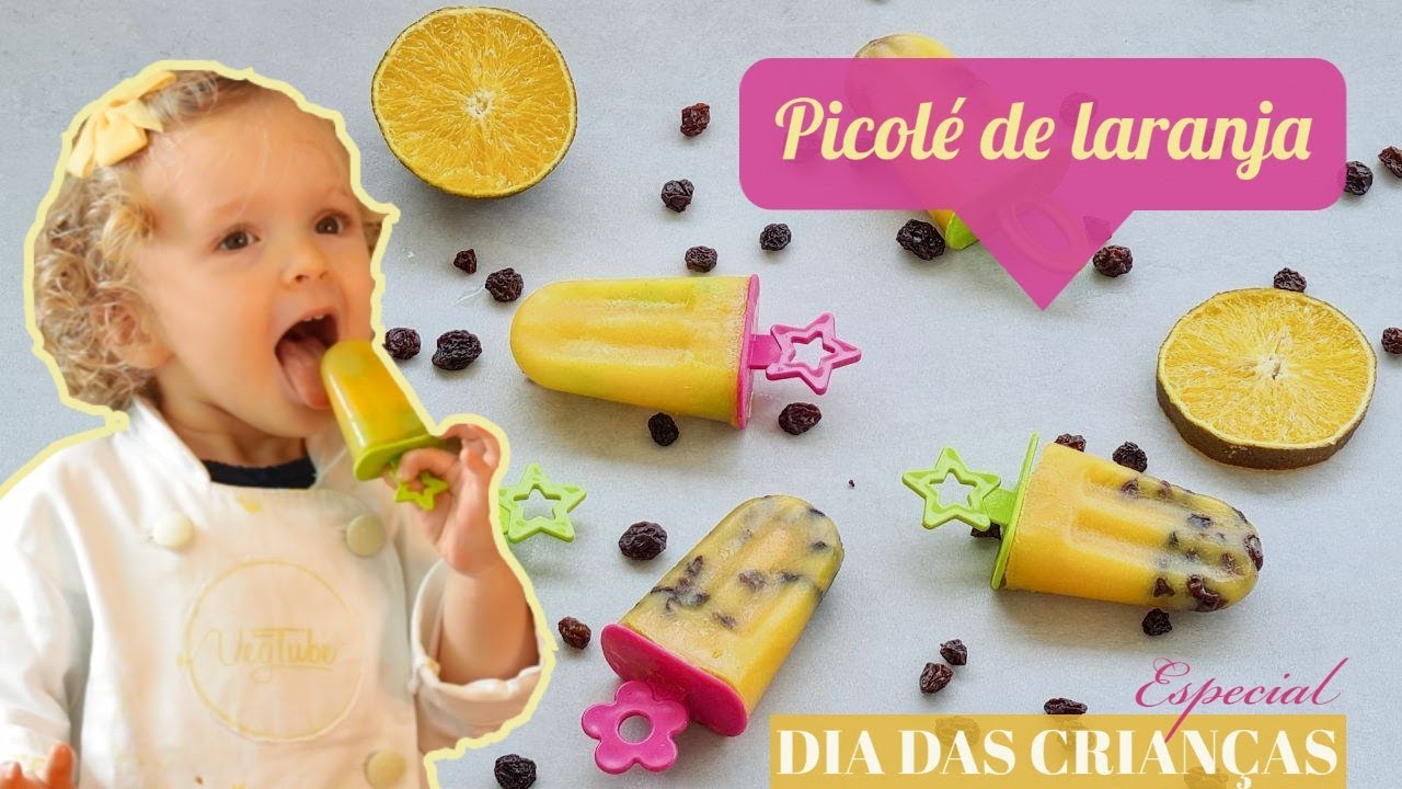 Picolé de Laranja | Melzinha na Cozinha | Especial dia das Crianças