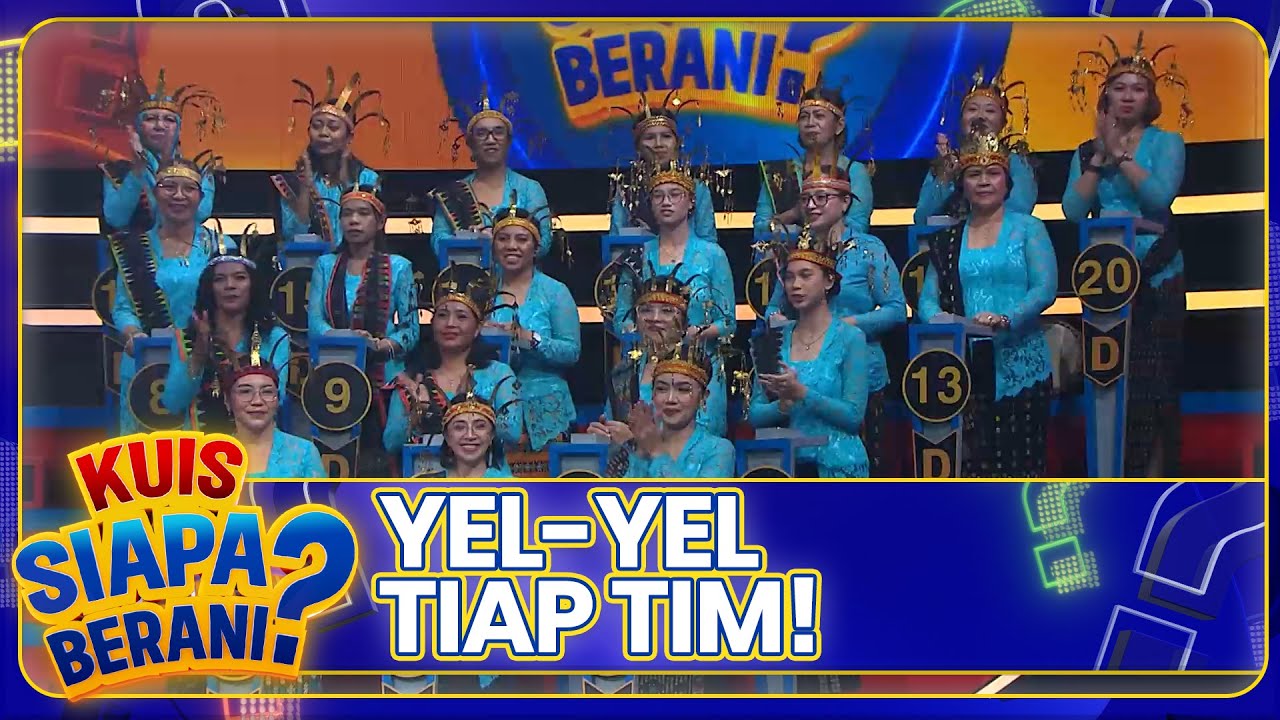 YEL YEL TIAP TIM | KUIS SIAPA BERANI | EPS.7 (1/8)