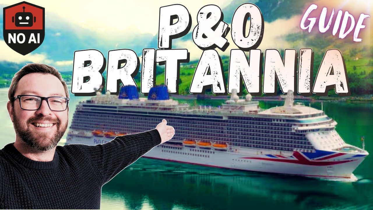 Путеводитель по P&O Britannia 2026: чего ожидать на борту