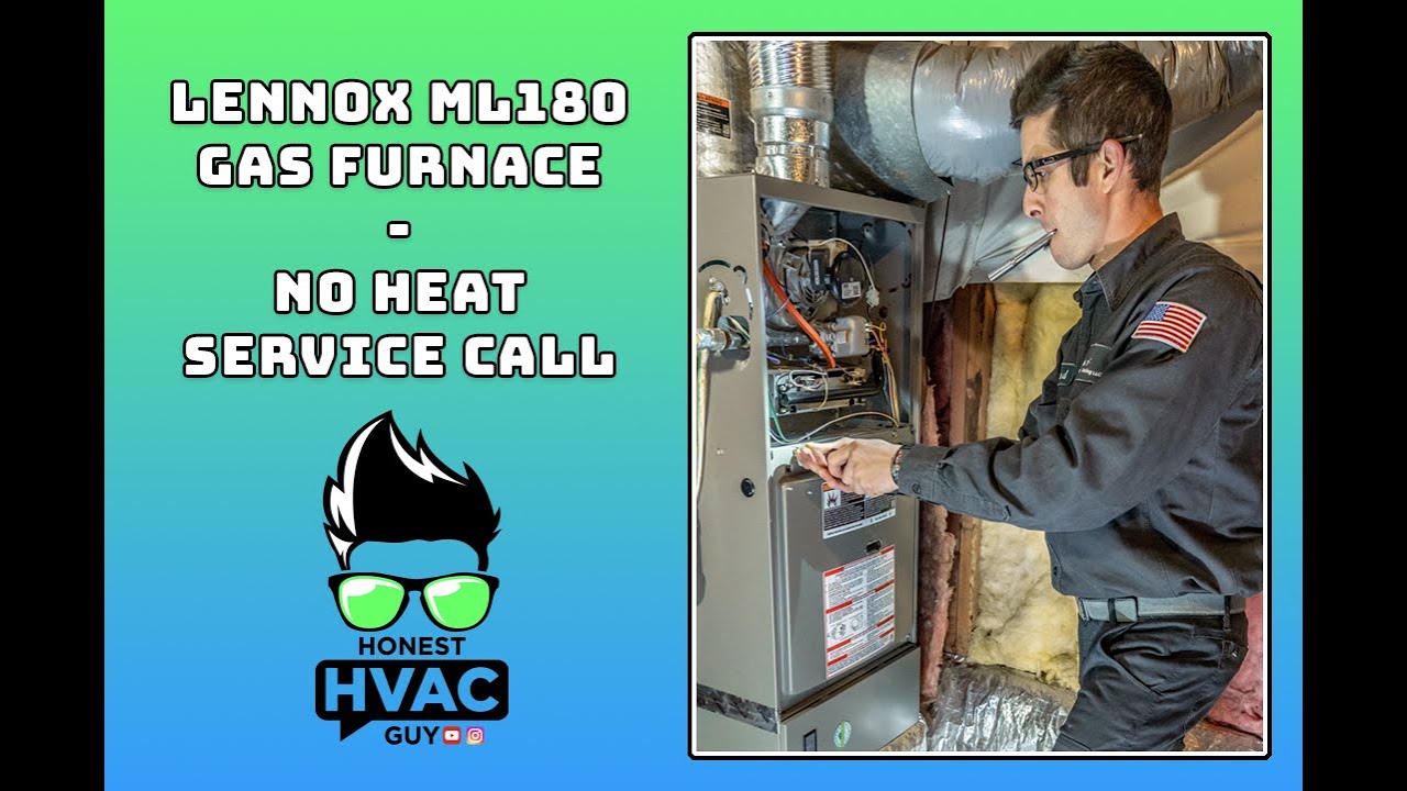 Lennox ML180 gas furnace | NO HEAT | service call diagnostic | HVAC Life