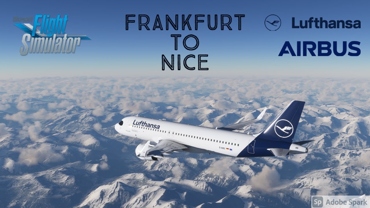 Frankfurt to Nice | Over the snowy Alps, Mont Blanc & sunrise | Airbus a320Neo Lufthansa | fs2020