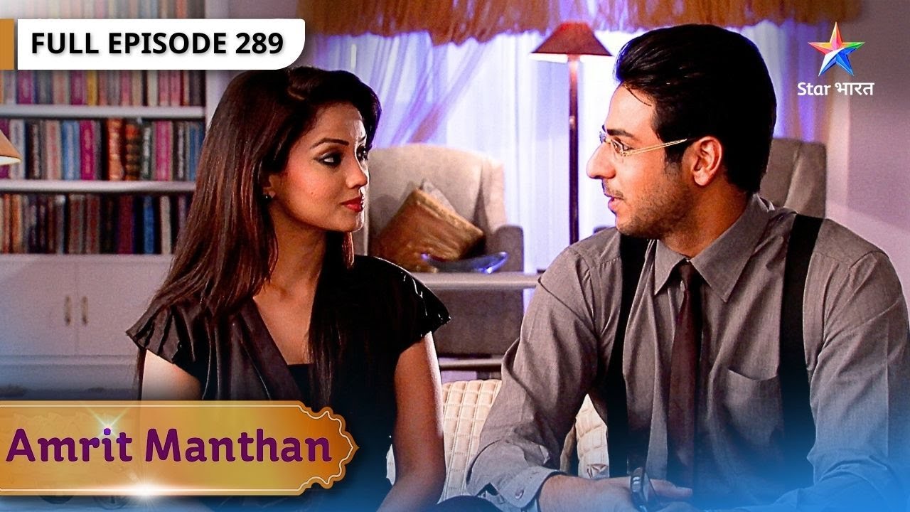 Amrit Manthan | Amrit Aur Yug Ne Phir Badla Apna Roop | FULL EPISODE- 289 | अमृत मंथन