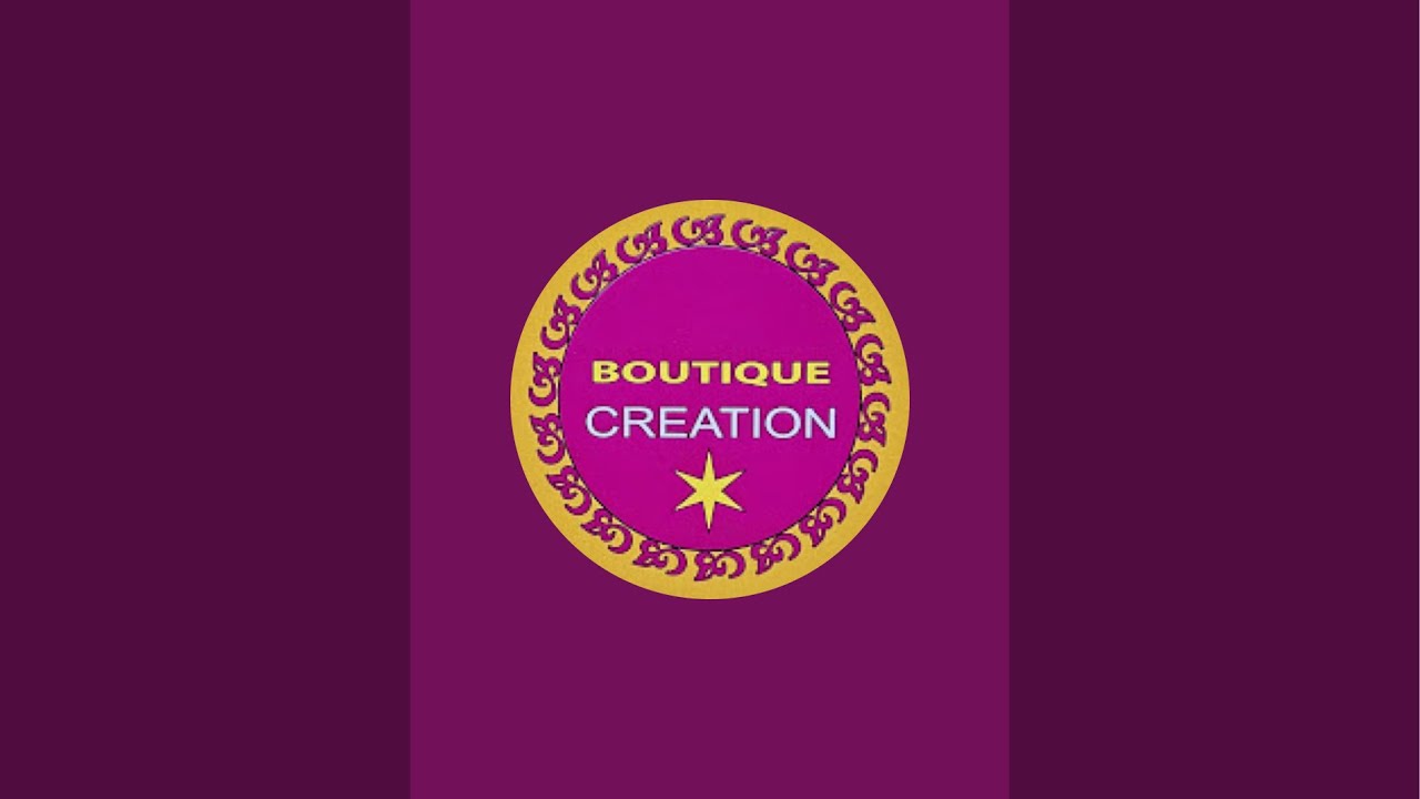 BOUTIQUE CREATION is live