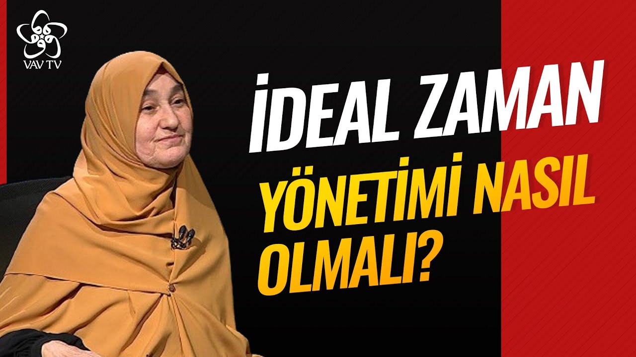 İdeal Zaman Yönetimi Nasıl Olmalı? | Saliha Erdim Vav TV
