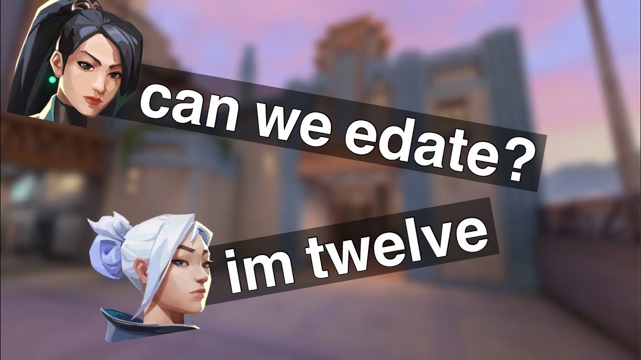 valorant but im lying to egirls