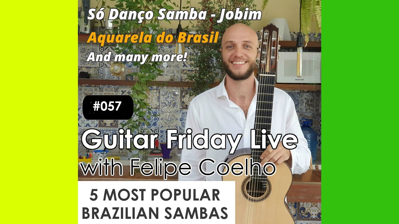 5 самых популярных бразильских самб — Guitar Friday Live #57