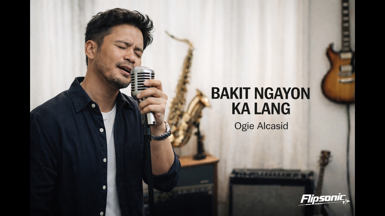 Bakit Ngayon Ka Lang – Ogie Alcasid | Flipsonic Jazz Groove Cover