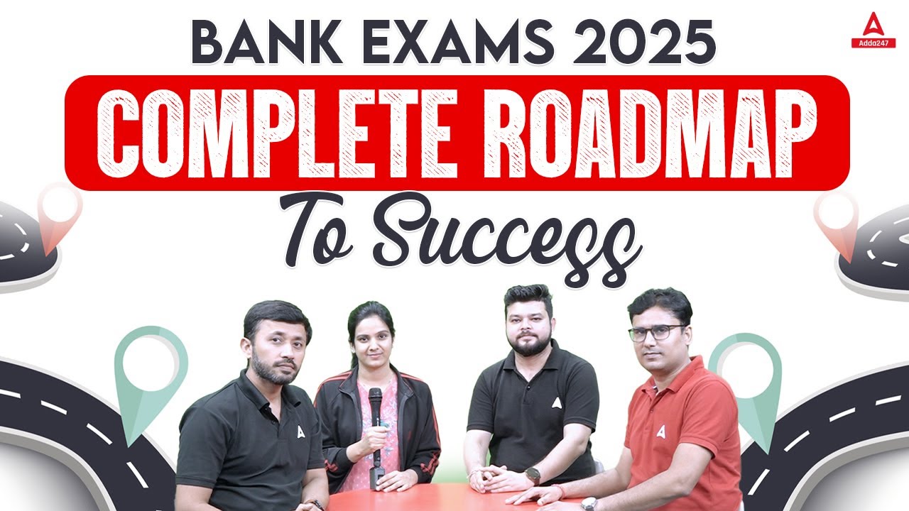 Bank Exams 2025 | Complete Roadmap to Success | Banking Exam Preparation