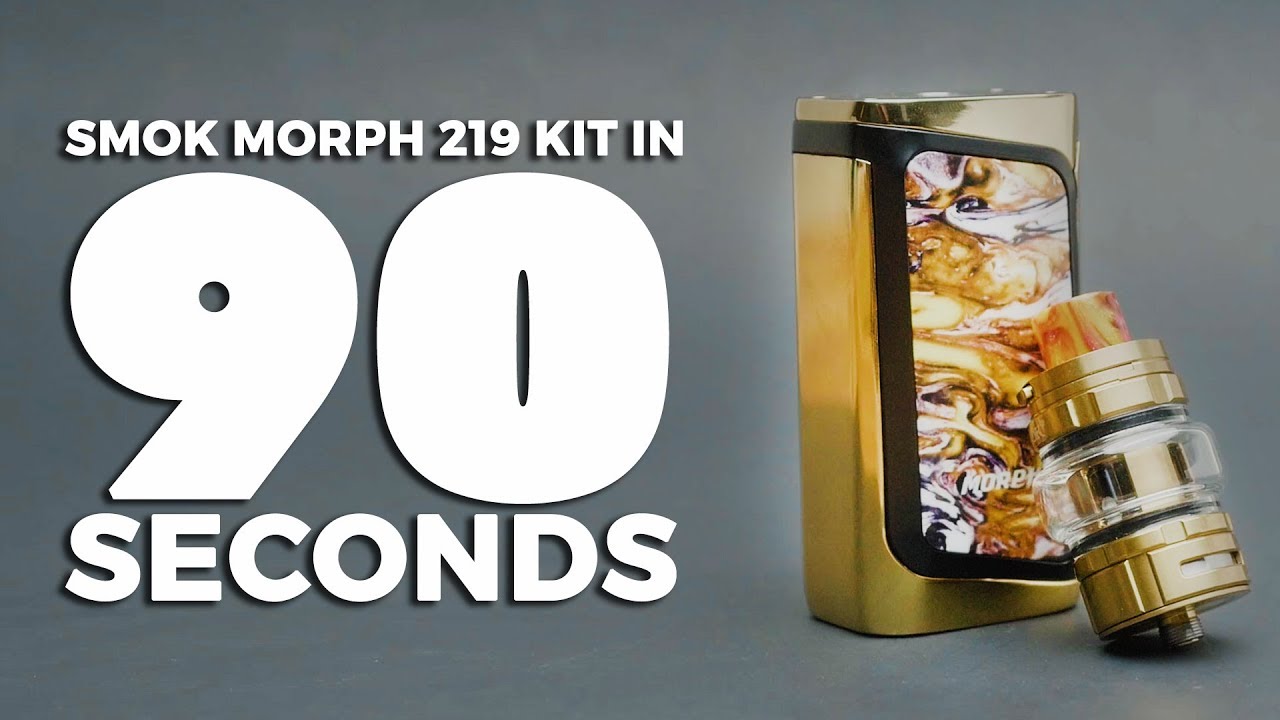 SMOK Morph 219 Kit Review | In 90 Seconds