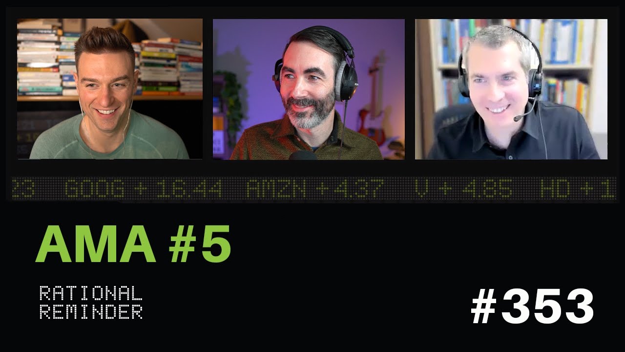 AMA #5. | Rational Reminder 353