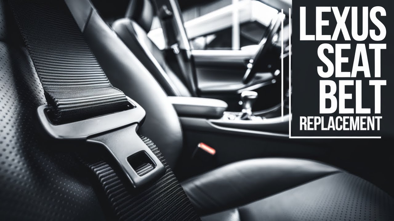 How to Replace Your Lexus and Toyota Seatbelts (Easy DIY)