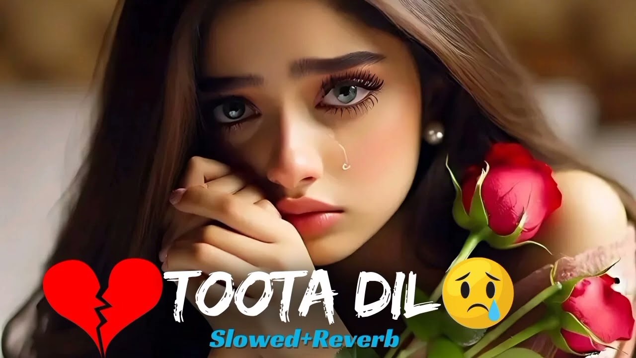 TOOTA DIL sad 😢 song Bollywood songs Heart broken 💔