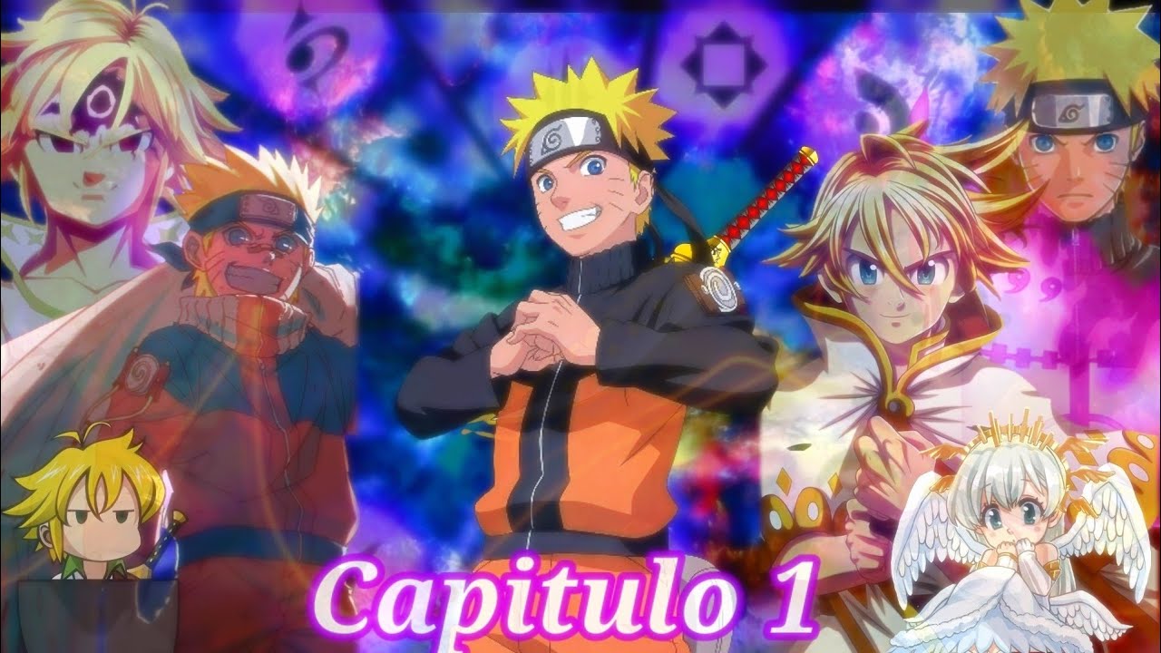 QUE PASA SI Naruto fuera la reencarnación de Meliodas capitulo 1