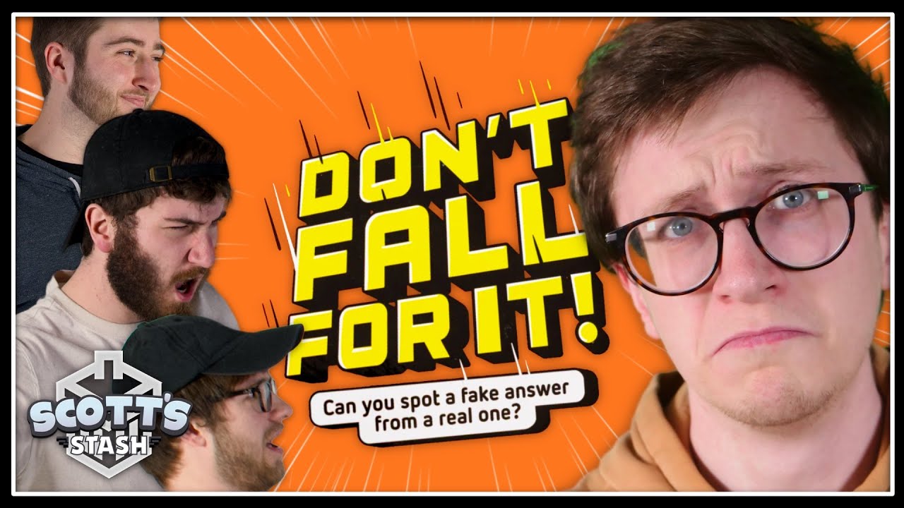 Don't Fall For It! with Scott, Sam, Eric and Dom