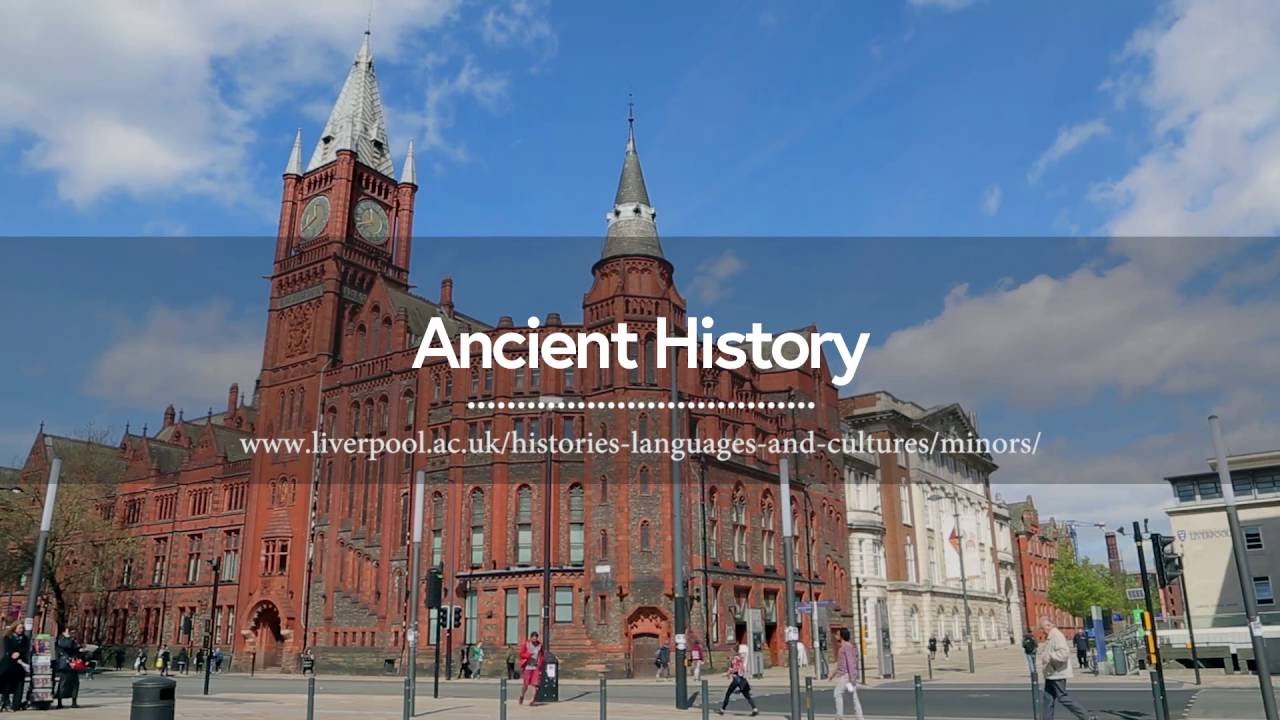 University of Liverpool - Major/Minor Pathway - Ancient History