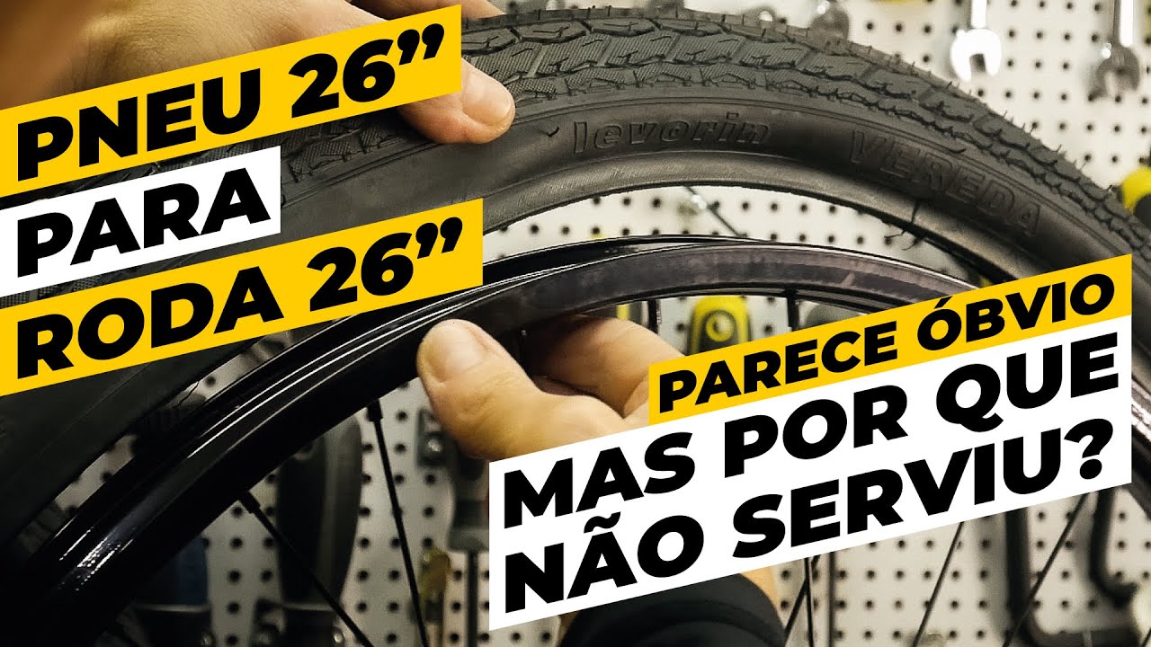 Por que um pneu aro 26