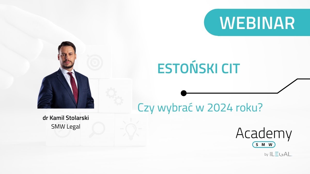 Estoński CIT - czy wybrać w 2024 r?