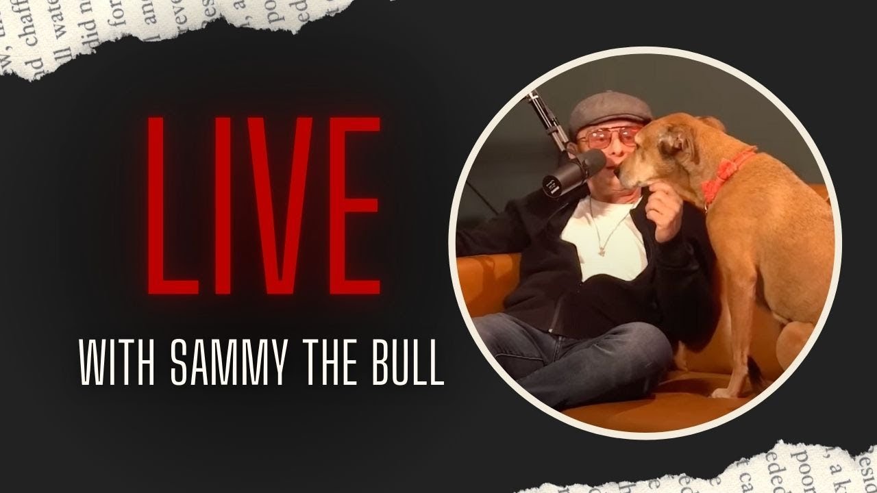 🔴 LIVE 🔴 Stories from #SammyTheBull | EP. 99