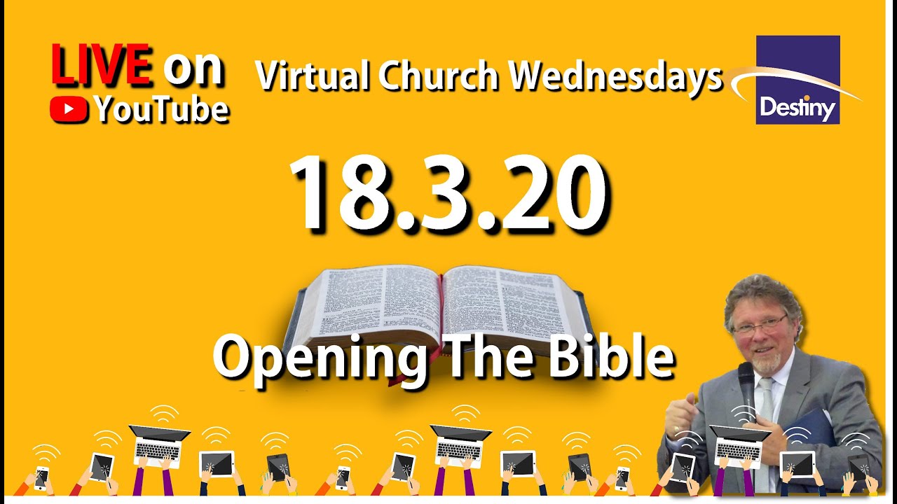 18th Match 2020 Virtual Church Wednesday 7.15pm  Midweek Service