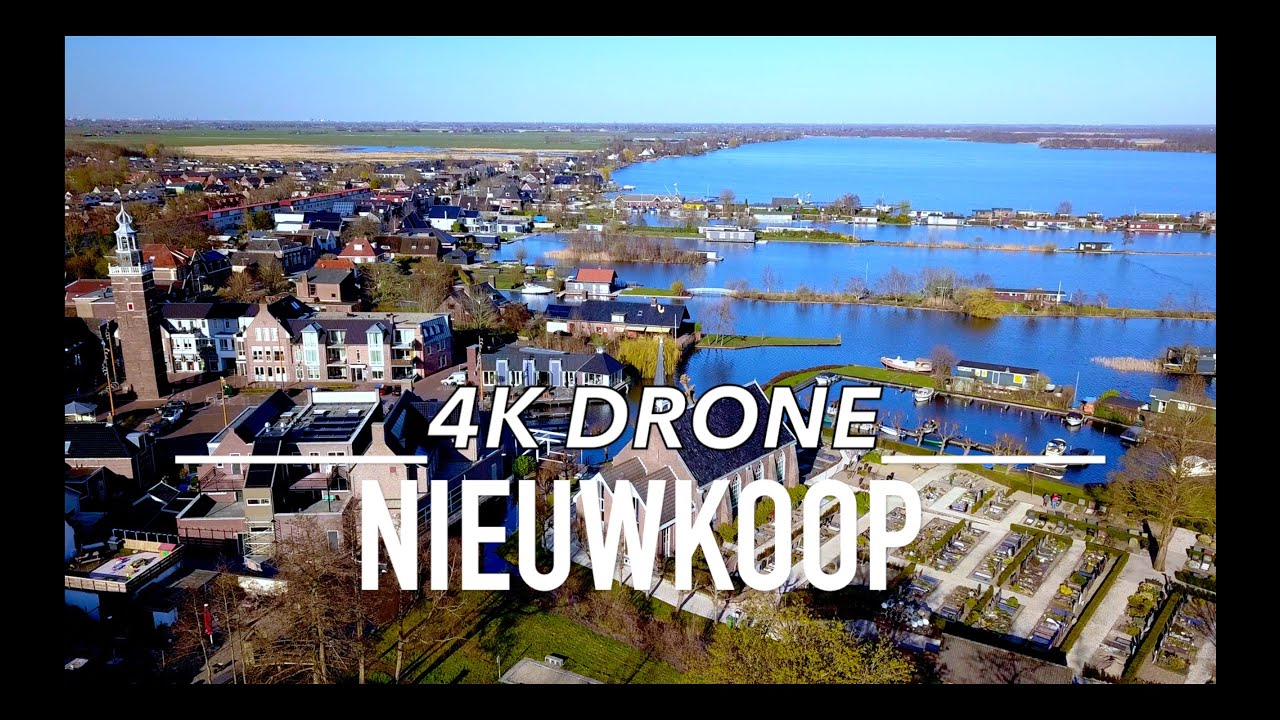 NIEUWKOOP by Drone 4K | Netherlands Nederland