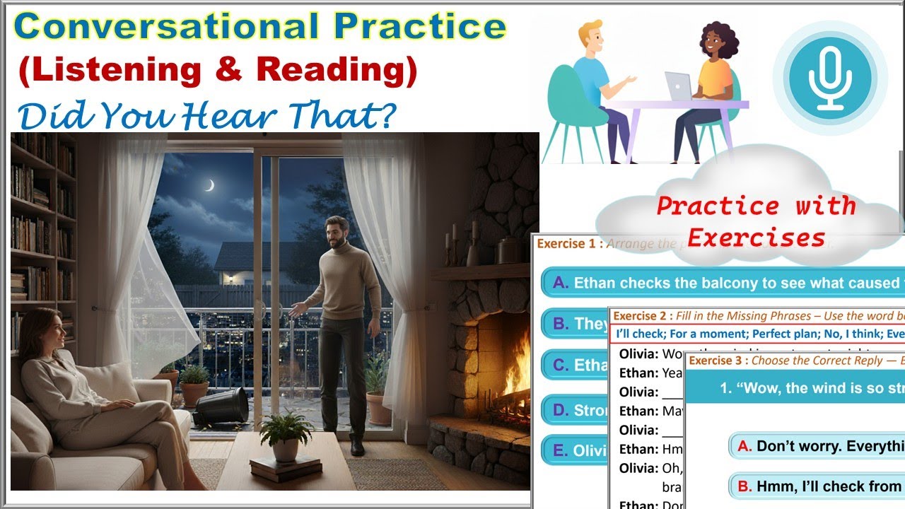 CONVERSATIONAL Exercises (Listening & Reading) – Did You Hear That?#LittleMasteryEnglishExercises