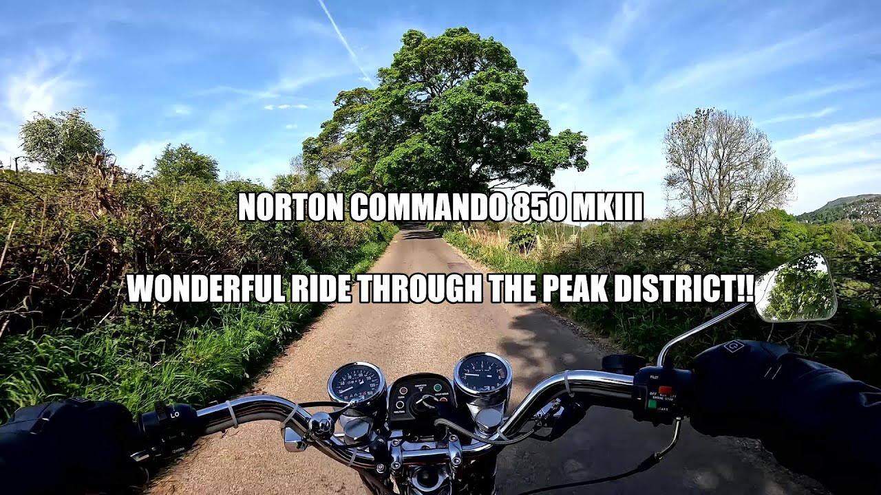 Norton Commando to the Rescue! A wonderful Ride through the Peak District