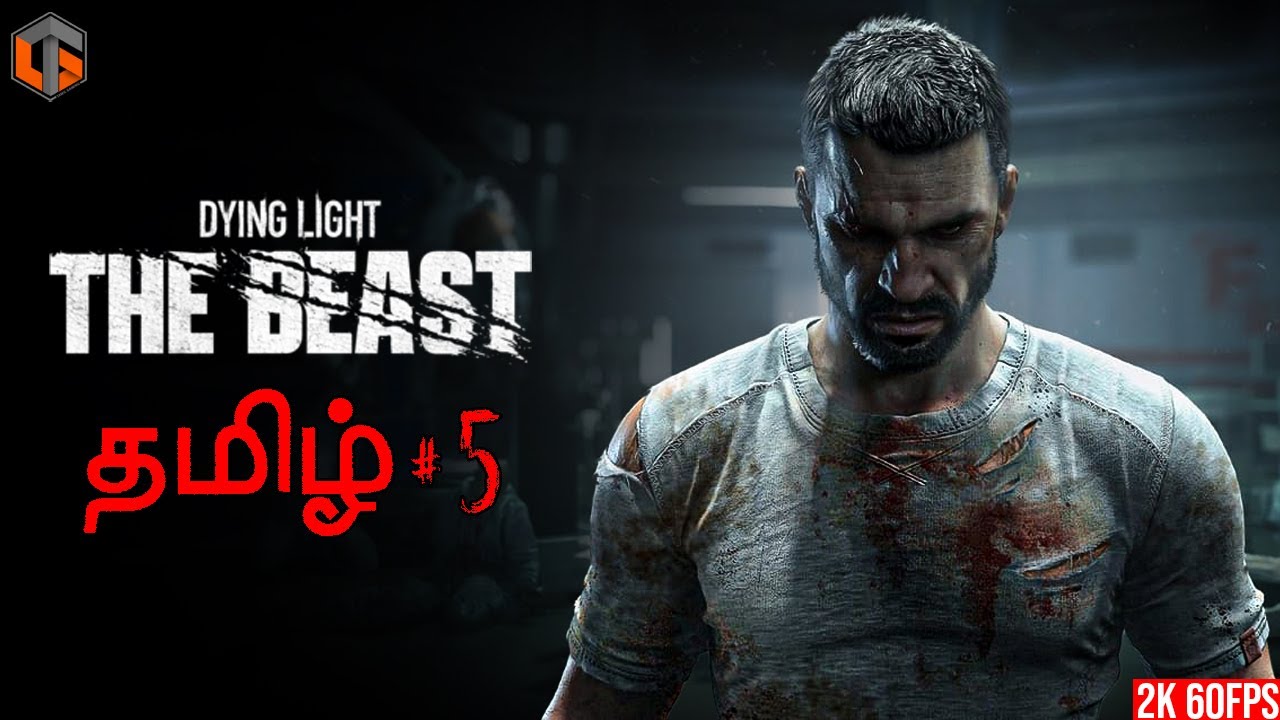 மிருதன் DYING LIGHT THE BEAST Part 5 Co-op Live Tamil Gaming