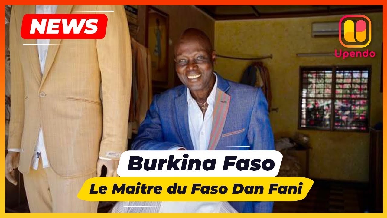 Burkina Faso : Le maître du Faso Dan Fani