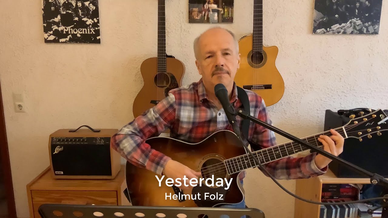 Yesterday - Helmut Folz (The Beatles Cover)